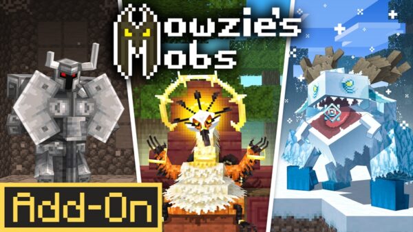 Mowzie’s Mobs Add-On - Việt hóa